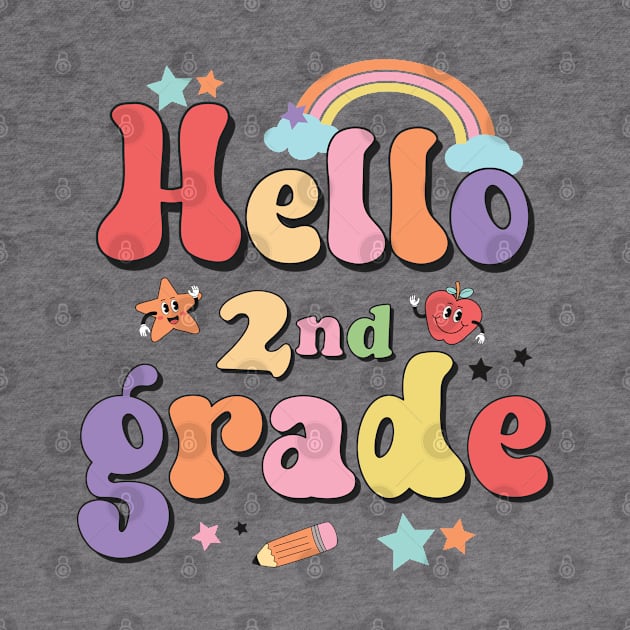 Hello Second Grade Team 2nd Grade Back to School Teacher Kids by Charaf Eddine